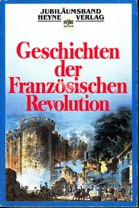 Geschichten der Fanzösischen Revolution  Günther Fetzer ( HRSG) ungelesen neuwer - Bild 1 von 2