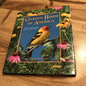 Garden Birds Of America by George H. Harrison Dust Jacket Hardcover HC DJ - Picture 1 of 5