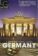 GERMANY (A LET'S GO TRAVEL GUIDE) By Katherine J. Thompson & Will B. Payne *VG+*