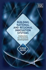 Jorge Niosi Building National and Regional Innovation Systems (Hardback)