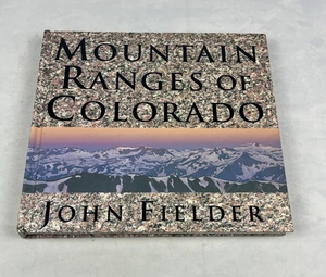 Mountain Ranges of Colorado by John Fielder Hardcover Coffee Table Book - Imagen 1 de 5