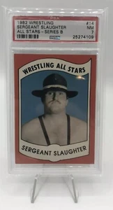 1982 Wrestling All Stars Series B Sergeant Slaughter PSA 7 #14 low POP - Picture 1 of 2