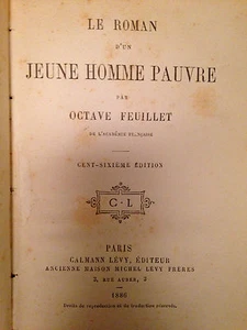 FEUILLET, LE ROMAN D'UN JEUNE HOMME PAUVRE, Calmann-Lévy, Editeurs, 1886 - Foto 1 di 1