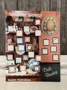 Miniature Sayings that Count Cross Stitch Pattern Booklet Dale Burdett - Picture 1 of 5