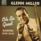Glenn Miller - Miller Oh So Good Rarities [CD]