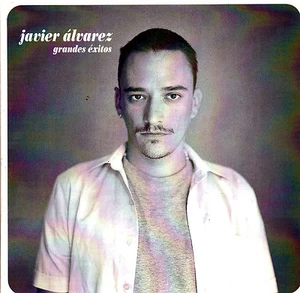 CD JAVIER ALVAREZ grandes exitos SPAIN 1995 SPANISH SONGWRITER - Picture 1 of 1