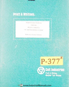 Pratt Whitney MC 1000, Machining Center Maintenance Manual Year (1969) - Picture 1 of 7