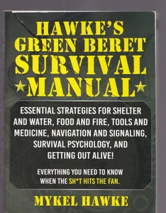 HAWKE'S GREEN BERET SURVIVAL MANUAL: By Mike Hawke (2021 Trade Paperback){Y11} - Imagen 1 de 3