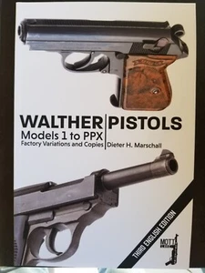 Walther Pistols Models 1 to PPX   out of Print Dieter H. Marschall - Picture 1 of 1
