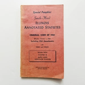 Vintage Illinois Criminal Code of 1961 Book Annotated Statutes - Foto 1 di 10