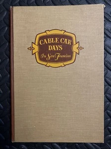 Cable Car Days in San Francisco by Edgar M. Kahn - Picture 1 of 5