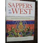 Sappers in the West - Australian Army Engineers in Western Australia Units Book 
