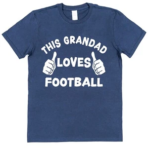 This Grandad Loves Football T-Shirt Grandfather Retirement Sport Supporter Fan - Picture 1 of 2