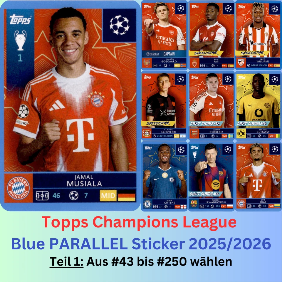 Topps Champions League 25/26 Sticker 2025/2026 - Blue /Blau PARALLEL: #43 - #250