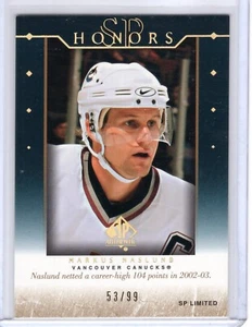 2003-04 SP Authentic SP Honors Limited #H29 Markus Naslund 53/99 - Picture 1 of 2
