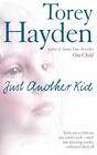 Just Another Kid: Each was a child no one could reach ? until one amazing teache