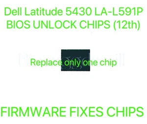 Dell Latitude 5430, ADMIN NO PASSWORD FIRMWARE FIXES CHIP BIOS CHIP LA-L591P - Picture 1 of 3
