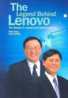 ⭐Like New⭐ The Legend Behind Lenovo: The Chinese IT Company That Dares to Succee