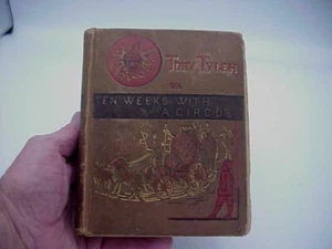 TOBY TYLER OR TEN WEEKS WITH THE CIRCUS 1ST EDITION 1881 - Imagen 1 de 1