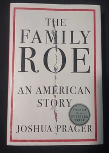 Family Roe : An American Story by Joshua Prager (2021, Hardcover) 1st Edition - Imagen 1 de 3