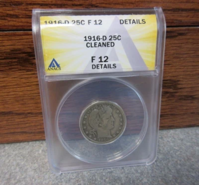 1916-D Liberty Head or Barber Silver Quarter ANACS : F12 Details Cleaned - Image 1 of 4