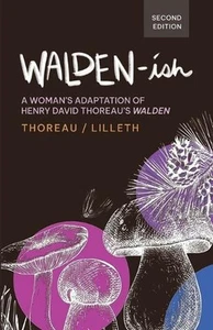Walden-ish: A Woman's Adaptation of Henry David Thoreau's "Walden" by Krimsey Li - Picture 1 of 1