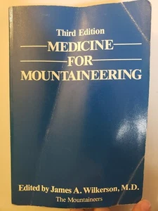 Medicine for Mountaineering Third Edition James A. Wilkerson MD Vintage PB 1990 - Picture 1 of 7