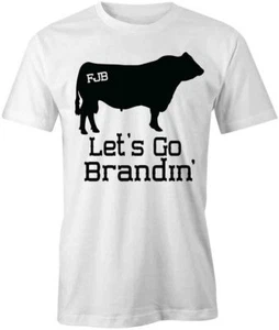 FJB LET'S GO BRANDIN' TShirt Tee Short-Sleeved Cotton CLOTHING COW S1WSA948 - Picture 1 of 5