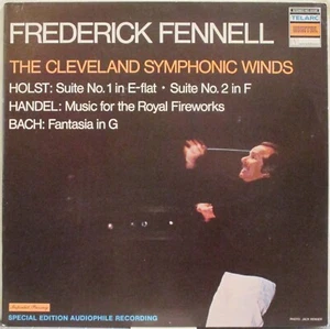 FREDERICK FENNELL Cleveland Symphonic Winds—Holst/Handel/Bach *Telarc Audiophile - Picture 1 of 1