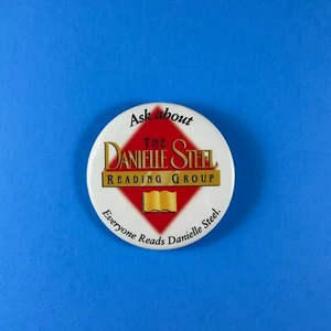 Ask about DANIELLE STEEL Reading Group Pin Back Button BOOKSTORE Promo - Picture 1 of 3
