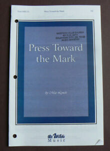 Press Toward the Mark 1998 sheet music TB Men's Music,Mac Lynch,The Wilds LN!