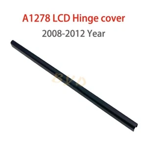 New Hinge Cover For MacBook Pro 13" A1278 2008 2009 2010 2011 2012 year - Picture 1 of 3