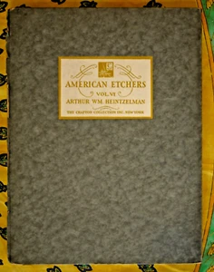 American Etchers v 6: Arthur Wm. Heintzelman, by Grafton Collection 1929 HC - Picture 1 of 1
