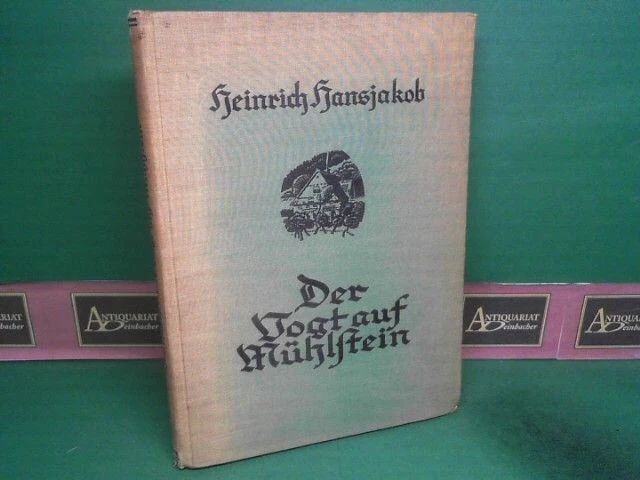 Der Vogt auf Mühlstein. Eine Erzählung aus dem Schwarzwald. Hansjakob, Heinrich: - Bild 1 von 1