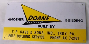 c1960 VINTAGE DOANE POLE BUILDING ADVERTISING SIGN FP CASE & SONS POLE TROY PA - Picture 1 of 2