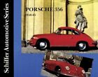 Porsche 356 1948-1965 GC English Editors Schiffer Publishing Ltd Hardback