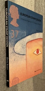 European Stamp Design (Softcover, Catalogue, Illustrated Stamps) By David Scott - Foto 1 di 11