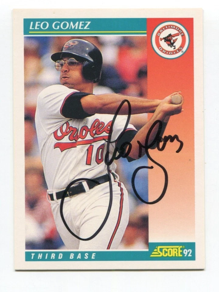 1992 Score Leo Gomez Signed Card Baseball MLB Autograph MLB AUTO #240 - Image 1 of 2