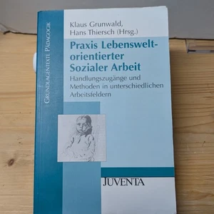 Praxis Lebensweltorientierter Sozialer Arbeit: Handlungszugänge und Methoden - Picture 1 of 4