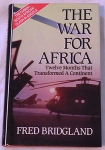 The War For Africa: Twelve Months That Transformed a Continent by Fred Bridgland - Picture 1 of 1