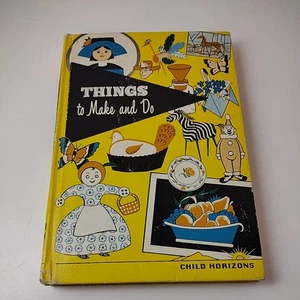 Vintage 1952 Things to Make and Do Esther M Bjoland Child Horizons Hardcover Cra - Bild 1 von 16