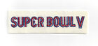 1971 Super Bowl V patch Dallas Cowboys v Baltimore Colts SB 5 Chuck Howley