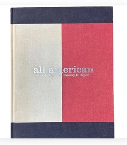 Preowned- All American: A Style Book Tommy Hilfiger - Foto 1 di 1