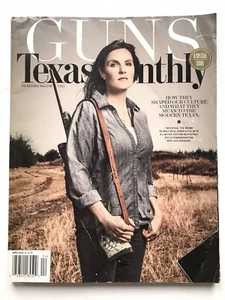Texas Monthly Magazine-GUNS HOW THEY SHAPED OUR CULTURE-April 2016 - Picture 1 of 5