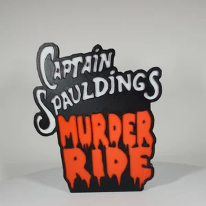 Captain Spaulding's Murder Ride Logo 3D Printed Stand | Horror Decor 5 1/2" tall - Picture 1 of 4
