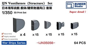 BUNKER Studio 1/350 IJN35056 - IJN Ventilatori (Struttura) Set Set Stampa 3D - Foto 1 di 4