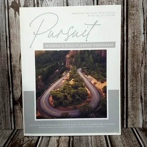 Pursuit Womens Discipleship Program Book 1 Heart of a Disciple Michelle Clifford - Picture 1 of 6