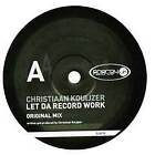 Christiaan Kouijzer - Let Da Record Work - Uk 12" Vinyl - 2004 - Energy Uk Re...