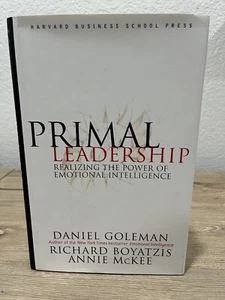 Primal Leadership : Realizing the Power of Emotional Intelligence Text Only - Picture 1 of 3
