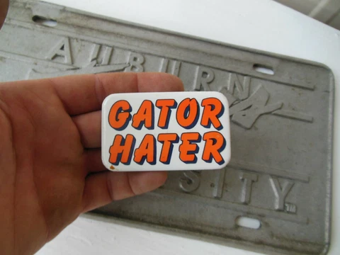 Vintage " Official Gator Hater " Auburn Tigers vs Florida Football Button Pin Cover